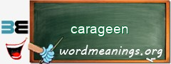 WordMeaning blackboard for carageen